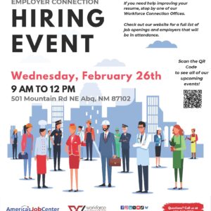 Save the Date Employer Connection Hiring Event, Wednesday, February 26th from 9am to 12pm